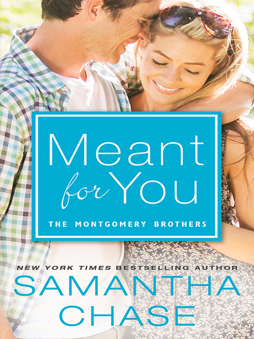 Title details for Meant for You by Samantha Chase - Available